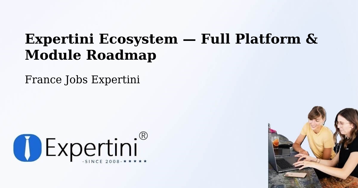 Expertini Ecosystem — Full Platform & Module Roadmap – Guémar